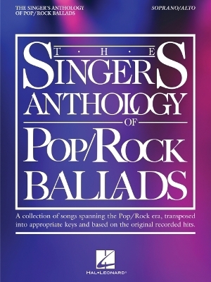 The Singer's Anthology of Pop/Rock Ballads