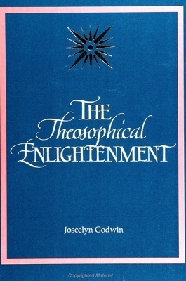 Theosophical Enlightenment - Joscelyn Godwin