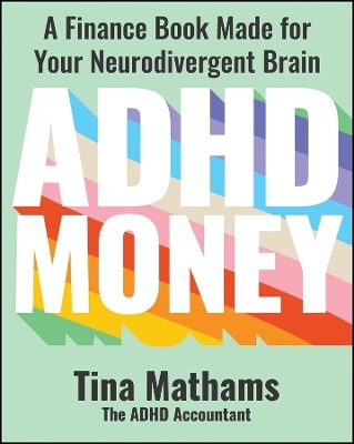 ADHD Money - Tina Mathams