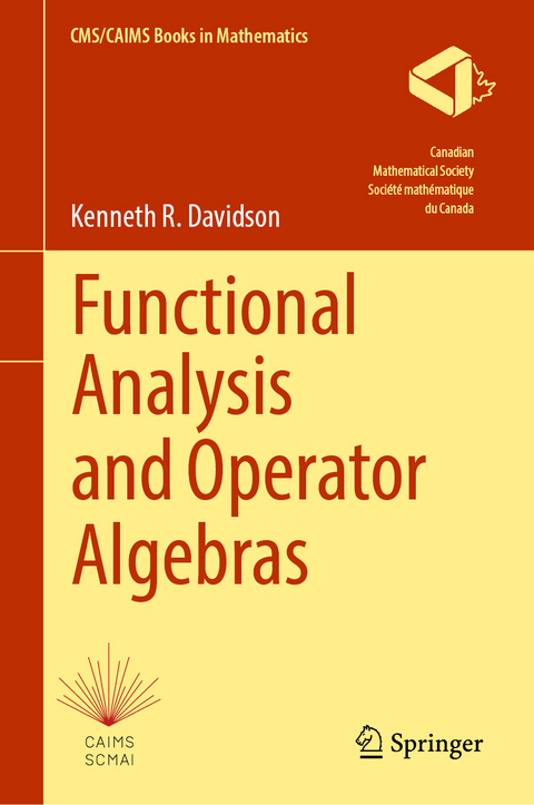 Functional Analysis and Operator Algebras - Kenneth R. Davidson