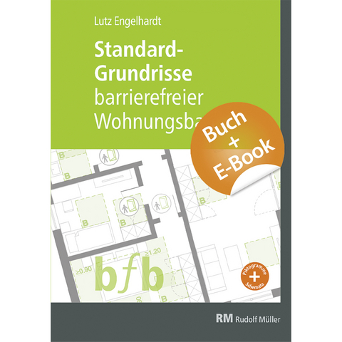 Standard-Grundrisse – Barrierefreier Wohnungsbau mit E-Book (PDF) - Lutz Engelhardt