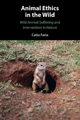 Animal ethics in the wild - Catia Faria