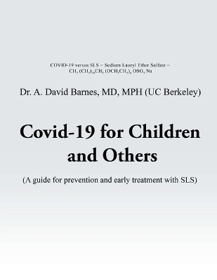 Covid-19 for Children and Others - Dr A David Barnes