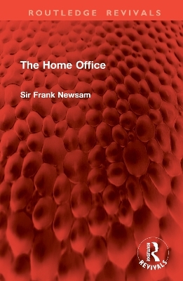 The Home Office - Frank Newsam