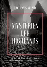 Mysterien der Highlands - Lachlan Sinclair