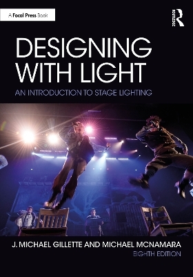 Designing with Light - J. Michael Gillette, Michael McNamara