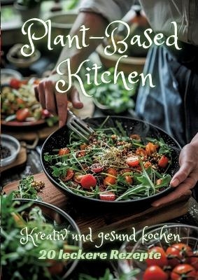 Plant-Based Kitchen - Diana Kluge