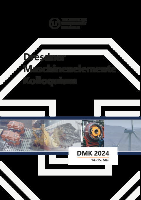 Dresdner Maschinenelemente Kolloquium DMK 2024 - 