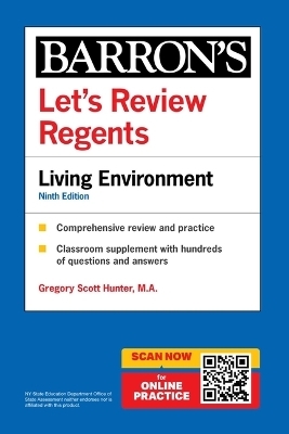 Let's Review Regents: Living Environment Ninth Edition - Gregory Scott Hunter