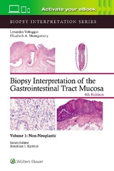 Biopsy Interpretation of the Gastrointestinal Tract Mucosa Volume 1 - Voltaggio, Lysandra; MONTGOMERY, ELIZABETH ANNE