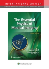 The Essential Physics of Medical Imaging - Bushberg, Jerrold T.; Seibert, J. Anthony; Leidholdt, Jr., Edwin M.; Boone, John M.