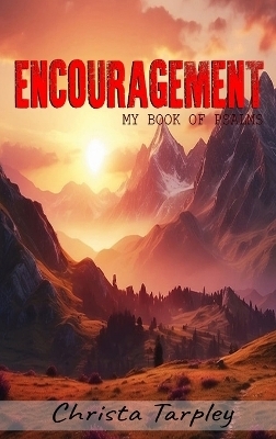 Encouragement - Christa L Tarpley