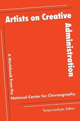 Artists on Creative Administration - 