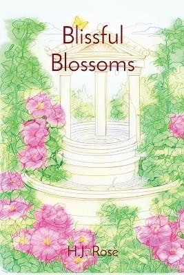 Blissful Blossoms - H J Ros�