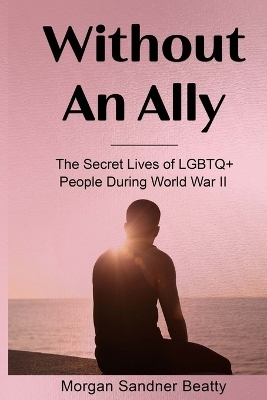 Without an Ally - Morgan Sandner Beatty