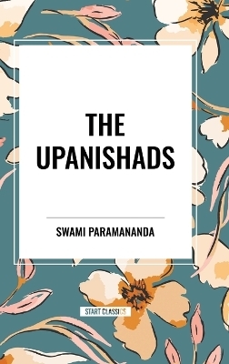 The Upanishads - Swami Paramananda