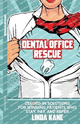 Dental Office Rescue - Linda Kane