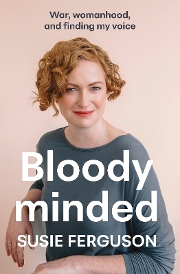 Bloody Minded - Susie Ferguson