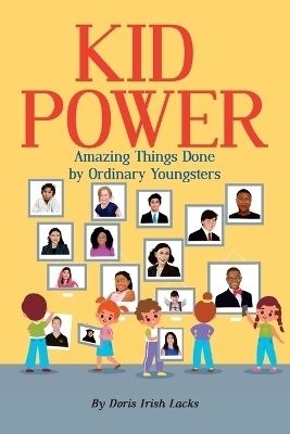 Kid Power - Doris Irish Lacks