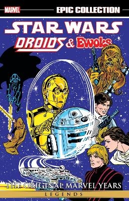 Star Wars Legends Epic Collection: The Original Marvel Years - Droids & Ewoks - David Manak