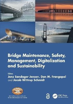 Bridge Maintenance, Safety, Management, Digitalization and Sustainability - 