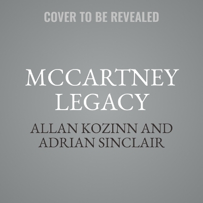 McCartney Legacy - Allan Kozinn, Adrian Sinclair