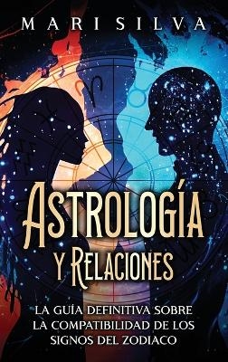 Astrología y relaciones - Mari Silva