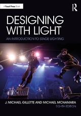 Designing with Light - Gillette, J. Michael; McNamara, Michael