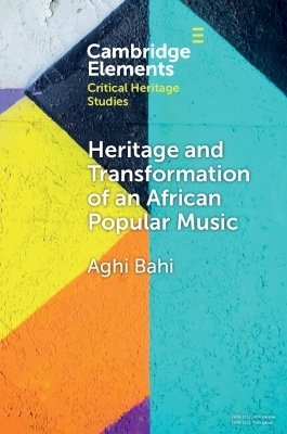 Heritage and Transformation of an African Popular Music - Aghi Bahi