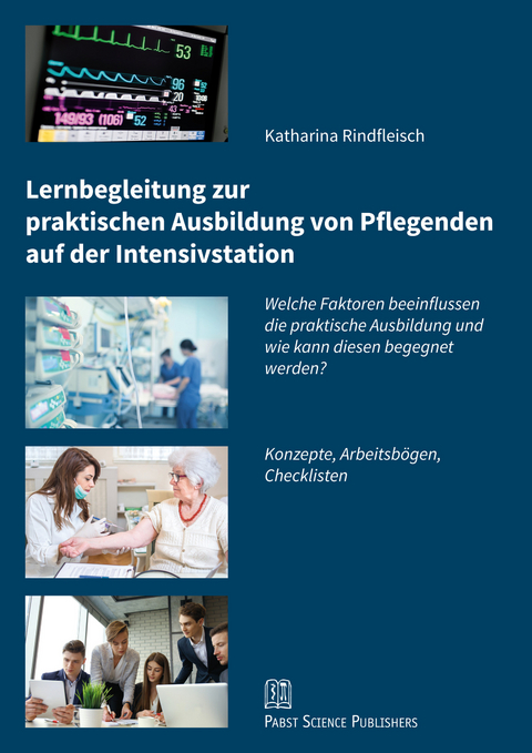 Lernbegleitung zur praktischen Ausbildung von Pflegenden auf der Intensivstation -  Rindfleisch,  Katharina