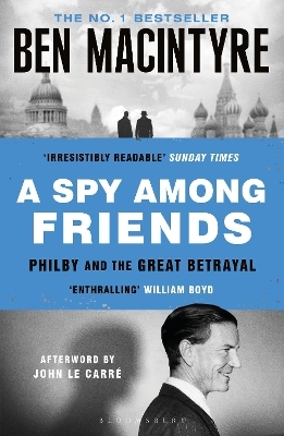 A Spy Among Friends - Ben Macintyre