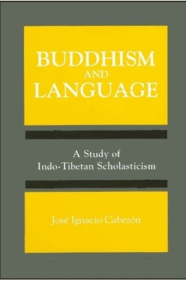 Buddhism and Language - José Ignacio Cabezón