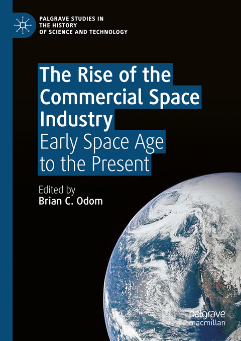 The Rise of the Commercial Space Industry - 