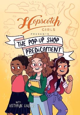 Hopscotch Girls Presents - Hopscotch Girls, Kathryn Holmes