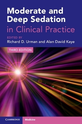 Moderate and Deep Sedation in Clinical Practice - 