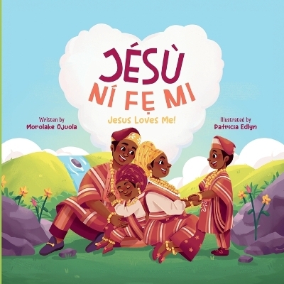 Jesu Nife Mi - Jesus Loves Me! - Morolake Ojuola