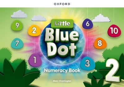 Little Blue Dot Level 2 Numeracy Book: Level 2: Numeracy Book - Mary Charrington