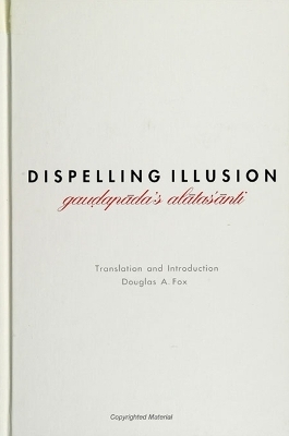 Dispelling Illusion - Douglas A. Fox