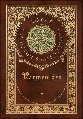 Parmenides (Royal Collector's Edition) (Case Laminate Hardcover with Jacket) -  Plato, Benjamin Jowett