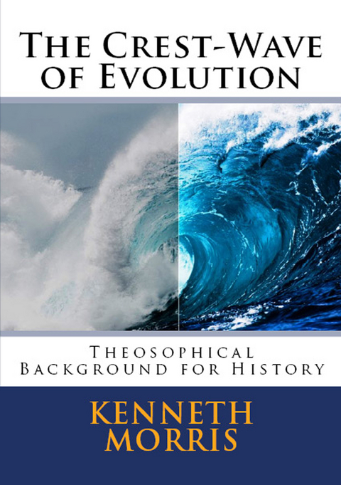 Crest-Wave of Evolution -  Kenneth Morris