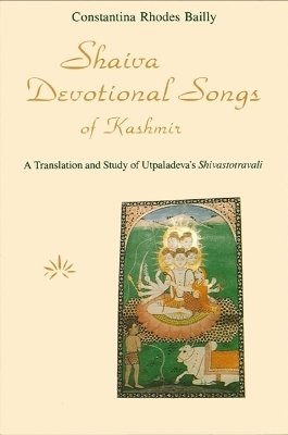 Shaiva Devotional Songs of Kashmir - Constantina Rhodes