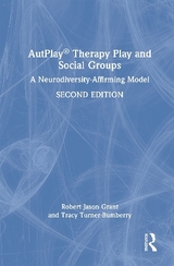 AutPlay® Therapy Play and Social Groups - Grant, Robert Jason; Turner-Bumberry, Tracy