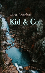 Kid & Co. - Jack London