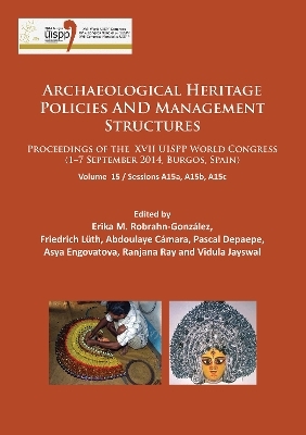 Archaeological Heritage Policies and Management Structures - 