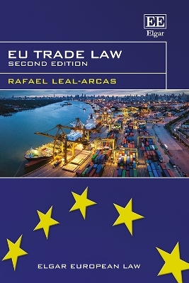 EU Trade Law - Rafael Leal-Arcas