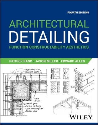 Architectural Detailing - Patrick Rand, Jason Miller, Edward Allen