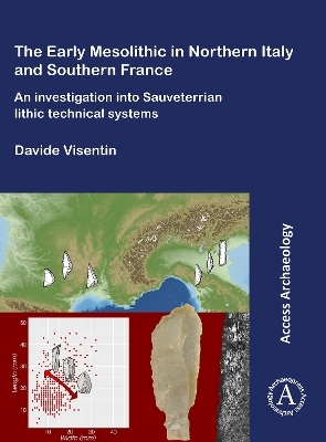 The Early Mesolithic in Northern Italy and Southern France - Davide Visentin