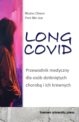 Long Covid - Min-Jae Park, Marina Olsson