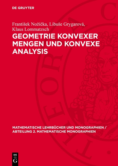 Geometrie konvexer Mengen und konvexe Analysis - František Nožička, Libuše Grygarová, Klaus Lommatzsch