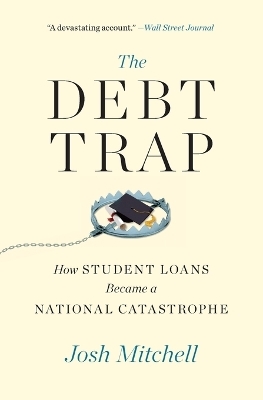 The Debt Trap - Josh Mitchell